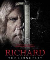 Смотреть Онлайн Ричард: Львиное Сердце / Richard: The Lionheart [2013]